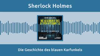 Sherlock Holmes – Die Geschichte des blauen Karfunkels Komplettes Hörbuch – Weihnachtskrimi [upl. by Rabaj418]