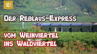 ReblausExpress 🚆 vom Weinviertel ins Waldviertel [upl. by Ggerg]