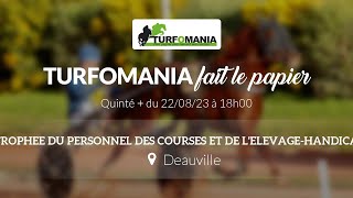 Turfomania Pronostic Quinté du Mardi 22 Août 2023 [upl. by Getraer]