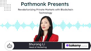 Revolutionizing Private Markets with Blockchain Technology  Shurong Li from Tokeny [upl. by Becht511]