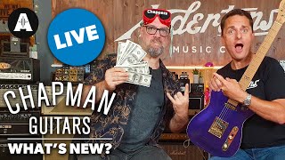 Live with Chappers amp The Captain  Whats New at Chapman Guitars [upl. by Esmeralda514]