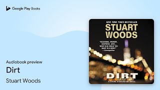 Dirt by Stuart Woods · Audiobook preview [upl. by Junia]