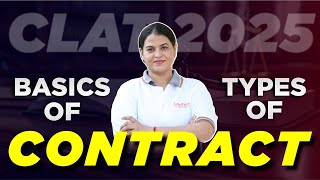 Basics of Contract and Types of Contract  Session By Anupama Maam  Law Of Contract [upl. by Channing]