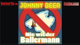 Johnny Beer  Nie wieder Ballermann [upl. by Eserehs]