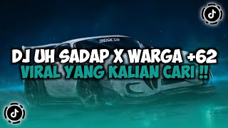 DJ CAMPURAN VIRAL TIKTOK TERBARU 2024  DJ UHH SADAP X WARGA 62 VIRAL SOUND BY HENDRO ENGKENG [upl. by Ahswat]