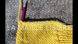 MAILLE LISIÈRE JERSEY  TUTO TRICOT [upl. by Sayer]