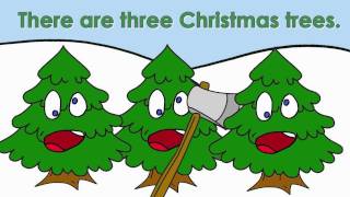 Three Christmas Trees  Christmas Songs for Kids [upl. by Aihsem]