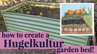 How to create a HUGELKULTUR raised garden bed [upl. by Llemmart]