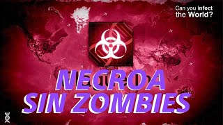 Plague Inc Evolved  TROFEO  No es otro juego de zombies  NECROA sin zombies [upl. by Spiro]