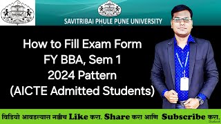 FY BBA Sem 1  2024 Pattern  How to Fill Exam Form परीक्षा फॉर्म कसा भरावा [upl. by Eiramyelhsa]