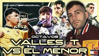 OCTAVOS  EL MENOR VS VALLEST 🤯 FMS INTERNACIONAL HISTÓRICA  EL HEREDERO A TOPE [upl. by Aihseya226]