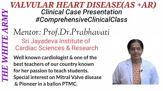 Valvular Heart Disease AS  AR Clinical Case Presentation [upl. by Cyd]