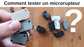 Comment tester un microrupteur microswitch savoir si fonctionne bien bon au multimètre ou HS [upl. by Geralda]