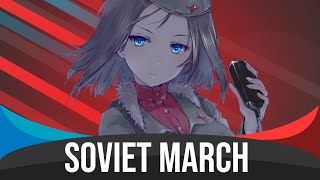 Soviet March  Nightcore Советский Марш English Subtitles [upl. by Iz376]