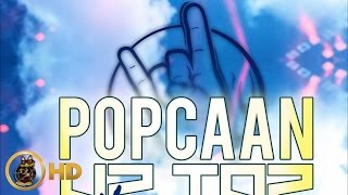 Popcaan  Up Top Raw August 2016 [upl. by Nissie]