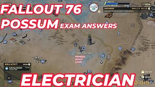 FALLOUT 76  POSSUM  ELECTRICIAN EXAM ANSWER [upl. by Lema]