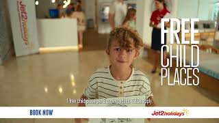 Nothing beats a Jet2holiday  Free Child Places  Jet2holidays TV advert 2022 [upl. by Karena]