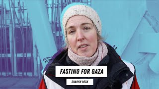 Why Im Fasting For Gaza  Sharyn Lock [upl. by Boudreaux]