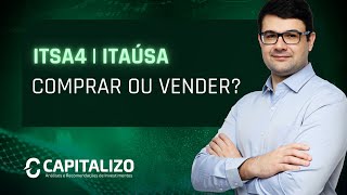 ITSA4  ITAÚSA COMPRAR OU VENDER [upl. by Annaitsirk]