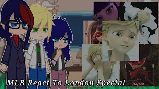 MLB React To London Special  Marinette x Adrien Angst  Part 12  Gacha Club  Gacha React [upl. by Aserehc887]