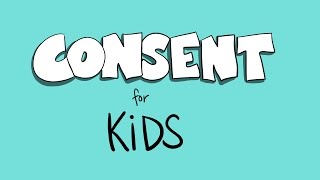 consent for kids [upl. by Thilde]