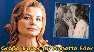 Große Trauer für Annette Frier – Ihr schreckliches Geheimnis wird voller Angst gelüftet [upl. by Aidnahs]