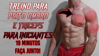 Treino para PEITOOMBROSTRÍCEPS  19 MIN  INICIANTES  FAÇA JUNTO [upl. by Monteith79]