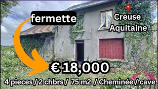 ENG SUB Aquitaine Creuse  € 18000  Fermette 4 pieces 2 chbrs 73 m2 grange cheminée cave [upl. by Skipper809]