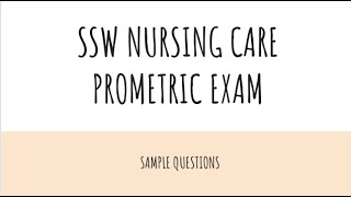 SSW Prometric Nursing Care Sample Test [upl. by Kamaria]