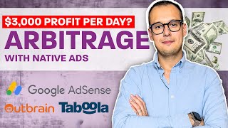 Profitable Arbitrage Campaigns Google AdSense with Native Ads Traffic Taboola Outbrain [upl. by Donoghue508]