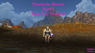 WoW Pandaria Remix  KunLai Summit Part 1 [upl. by Kred]