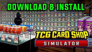 How to Download TCG Card Shop Simulator on PC amp Laptop [upl. by Orlosky731]