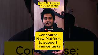 Concourse New Platform to support finance tasks ai techupdates technews technology [upl. by Kellen]