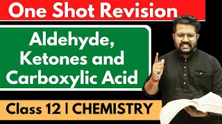 Chapter 12 Aldehyde Ketones and Carboxylic Acid in One Shot  Class 12 Chemistry  CBSE JEE NEET [upl. by Kai221]