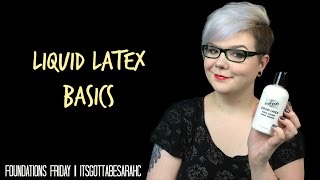 Liquid Latex Basics  Foundations Friday [upl. by Wivinah]