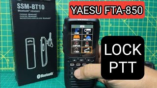 YAESU FTA850 LOCK PTT [upl. by Fini]