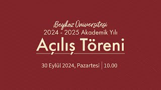 20242025 Akademik Yılı Açılış Töreni [upl. by Attikin]