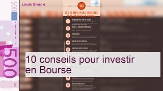 10 conseils pour investir en Bourse  Archive [upl. by Mitzi115]