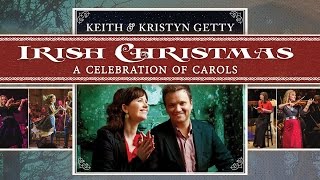 Irish Christmas  A Celebration of Carols Official City List [upl. by Hayne]