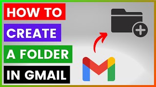 How To Create A Folder In Gmail in 2024 [upl. by Eimaraj]