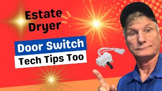 How to Change an Estate by Whirlpool Dryer Door Switch [upl. by Sucramrej]