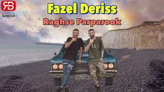 Fazel Deriss  Raghse Parparook  Radio Bandar فاضل دریس  رقص پرپروک  رادیوبندر [upl. by Yort]