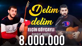 Elcin Goycayli amp Oruc Amin  Delim Delim 2021 Official Audio [upl. by Conard380]