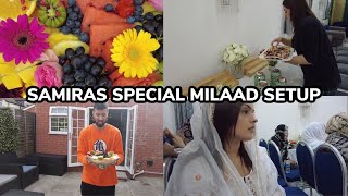 SAMIRAS SPECIAL MILAAD SETUP  SHE WOKE UP SUPER EARLY TO PREPARE ❤️ MUST WATCH [upl. by Falzetta]