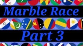 World Marble Race Part 3 [upl. by Kirtley]