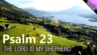 Psalm 23 Prayer Reading  quotThe Lord is my Shepherdquot [upl. by Pancho]