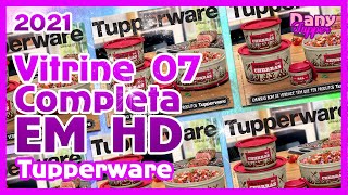 VITRINE 072021 COMPLETA EM HD  TUPPERWARE  Dany Tupper [upl. by Llennahs]