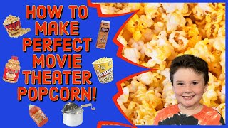 How To Make Perfect Movie Theater Popcorn At Home Using A Whirley Pop Flavacol amp Butter Burst [upl. by Marston352]