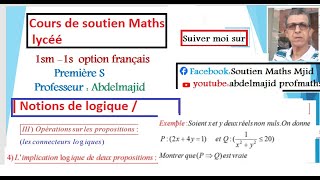 Notions de logiques 1bacSM Implication logique Implication contraposée  1bacSMF 1sc1sc tech [upl. by Belle]