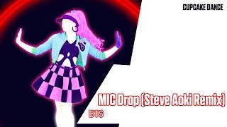 Just Dance 2018 MIC Drop Steve Aoki Remix by BTS  Fanmade Mashup ft comingsoon9406 [upl. by Rosenberger]